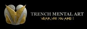 Trench Mental Art